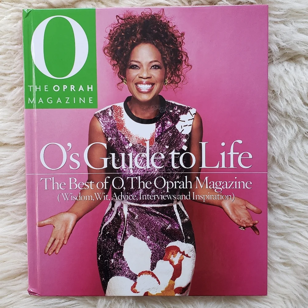 O's Guide to Life: The Best of O, The Oprah Mag Hardcover Book